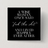 A Wise Woman Once Said
