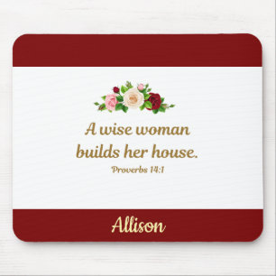 A Wise Woman - Proverbs 14:1 Personalised Mouse Pad