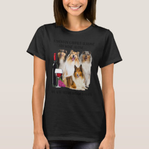 A Woman Cannot Survive On Wine Alone Rough Collie T-Shirt