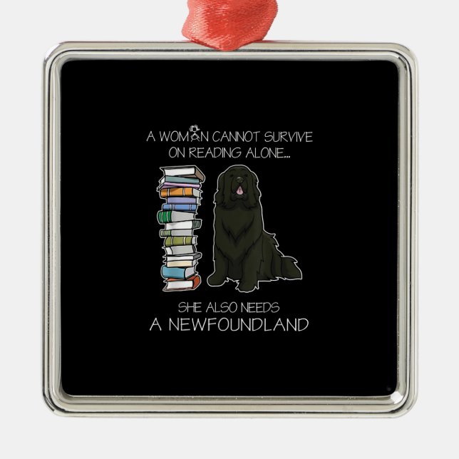 A Woman Cannot Survive Reading Alone Newfoundland Metal Tree Decoration (Front)
