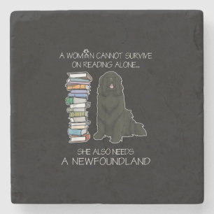 A Woman Cannot Survive Reading Alone Newfoundland Stone Coaster