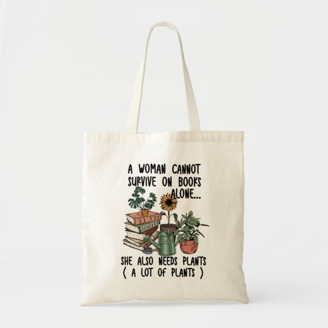 A Woman Cannot Survive Tote Bag (Front)