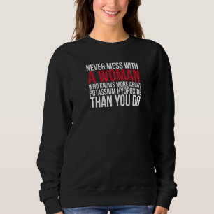 A Woman Forensic Scientist Forensic Science Sweatshirt