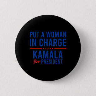 A Woman In Charge Kamala Harris Democrat Political 6 Cm Round Badge