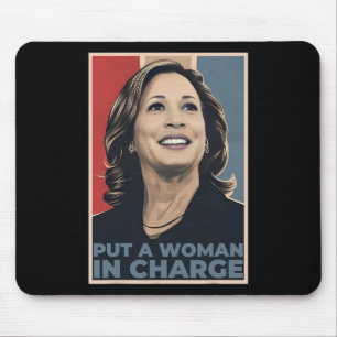 A Woman In Charge Kamala Harris Woman For Presiden Mouse Pad