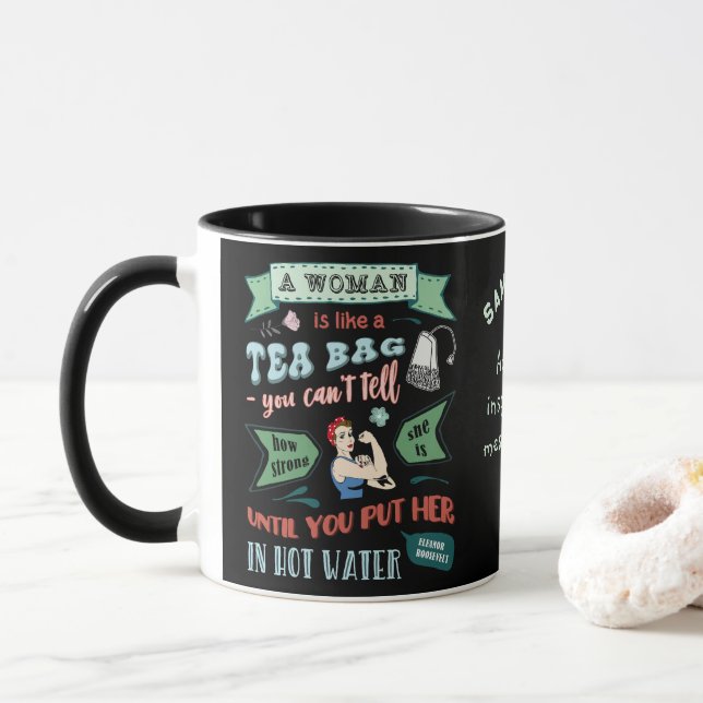 A woman is like a tea bag custom mug (With Donut)