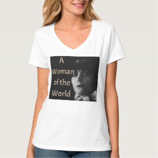 A Woman of the World T-Shirt