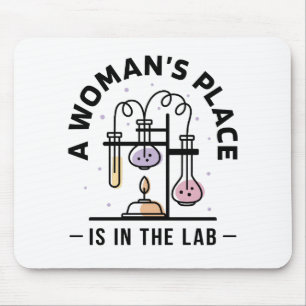 A Woman’s Place Is in the Lab – STEM Art Mouse Pad