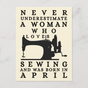  A Woman Who Loves Sewing And Was Born In April Postcard
