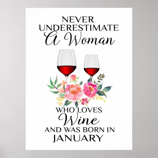 A Woman Who Loves Wine Born In January Poster (Front)