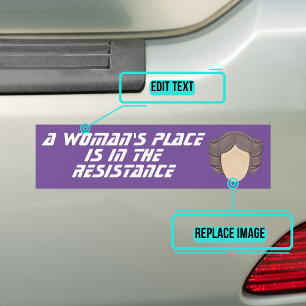 A Woman's Place in the Resistance  Bumper Sticker