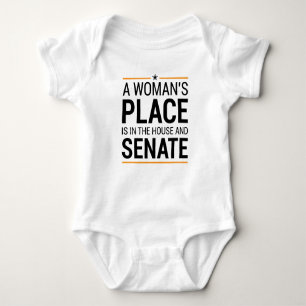 A Woman's Place Is In The House And Senate Baby Bodysuit