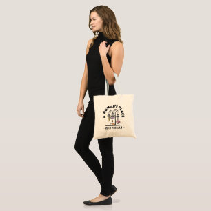 A Woman's Place Is in the Lab – Science Feminist Tote Bag