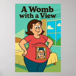 A Womb with a View – Cartoon Edition Poster