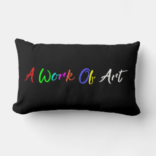 "A Work of Art" Throw Pillow