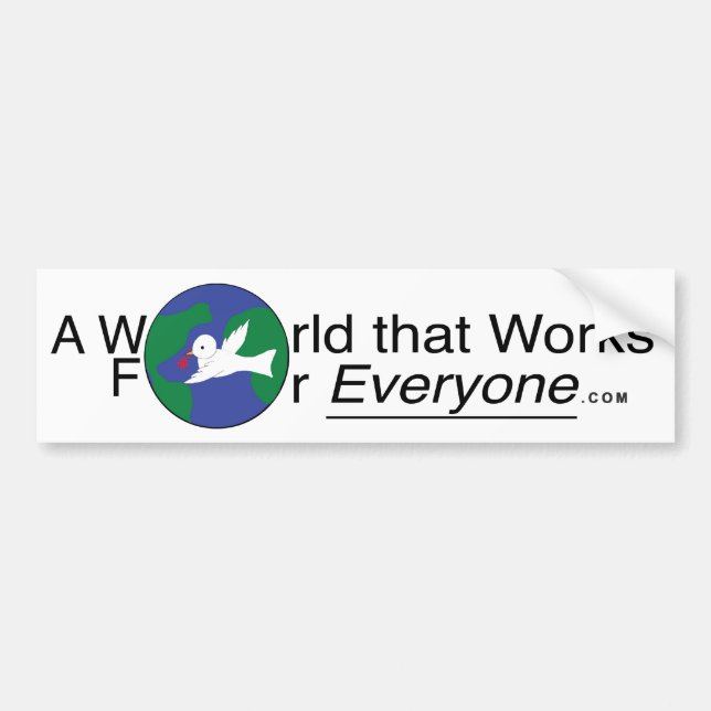 A World That Works for Everyone - Bumper Sticker (Front)