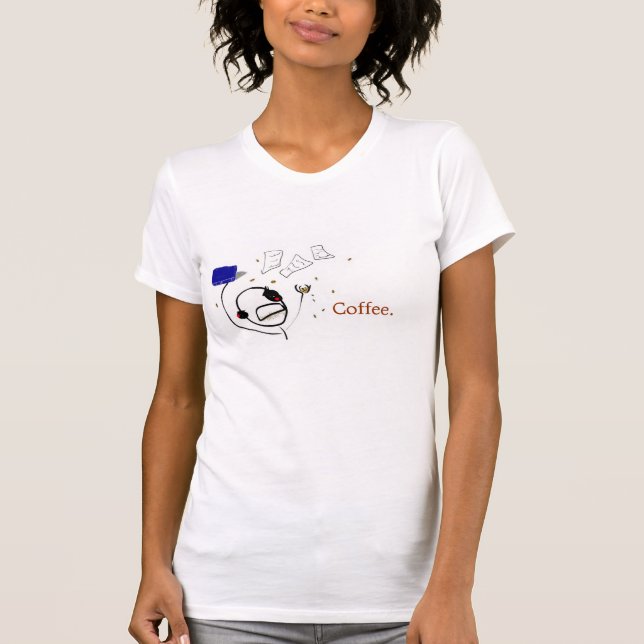 A Writer Without Coffee T-Shirt (Front)