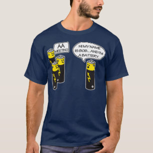 Aa Battery Meeting Funy  T-Shirt
