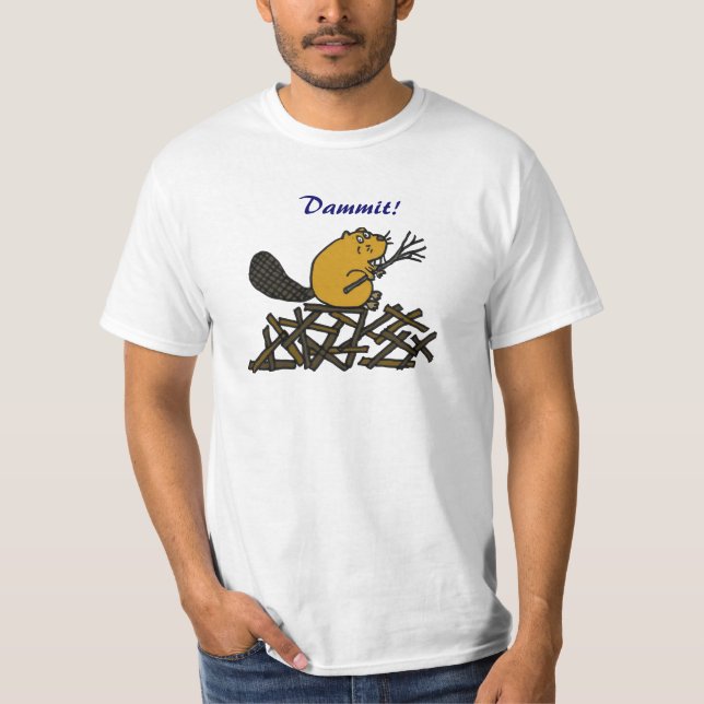 AA- Funny Beaver Dammit shirt (Front)
