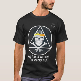 Aa Has A Wrench For Every Nut Alcoholics T-Shirt