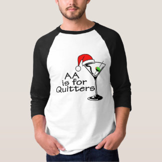 AA Is For Quitters Christmas Martini T-Shirt