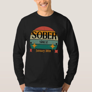 AA NA Celebrate Sobriety Since January 2010 Sober  T-Shirt