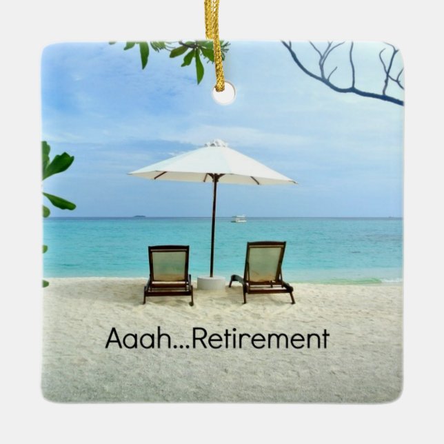 Aaah...Retirement Ceramic Ornament (Front)
