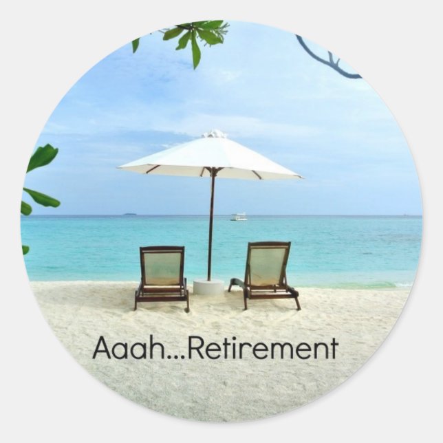 Aaah...Retirement Classic Round Sticker (Front)