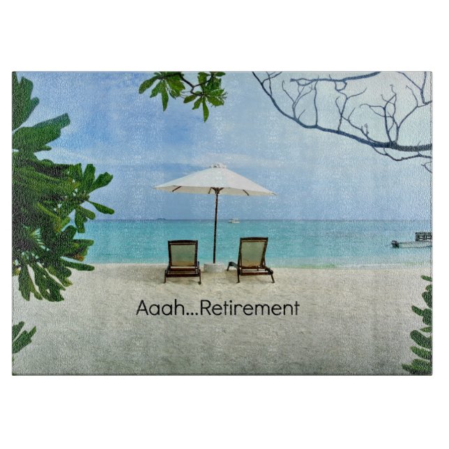 Aaah...Retirement Cutting Board (Front)