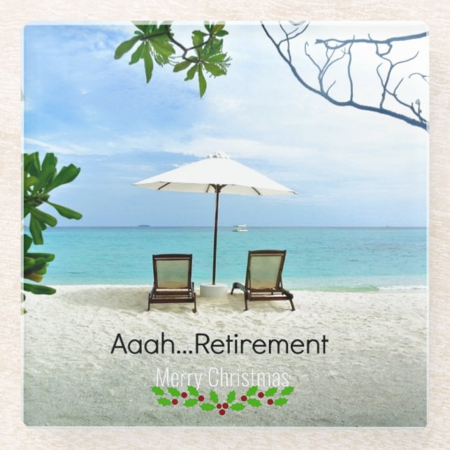 Aaah...retirement. Merry Christmas, Glass Coaster (Front)