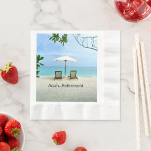 Aaah... retirement paper napkins
