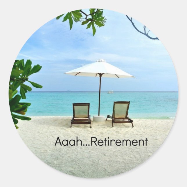 Aaah... retirement, popular design, classic round sticker (Front)