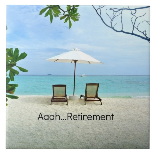 Aaah...retirement, popular design, tile (Front)