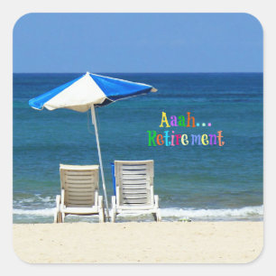 Aaah...retirement Square Sticker