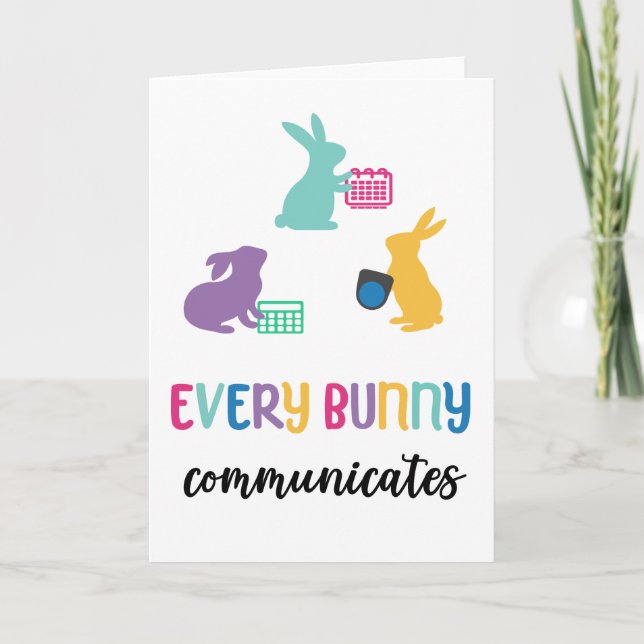 AAC Easter bunny card 'Every bunny communicates'  (Front)