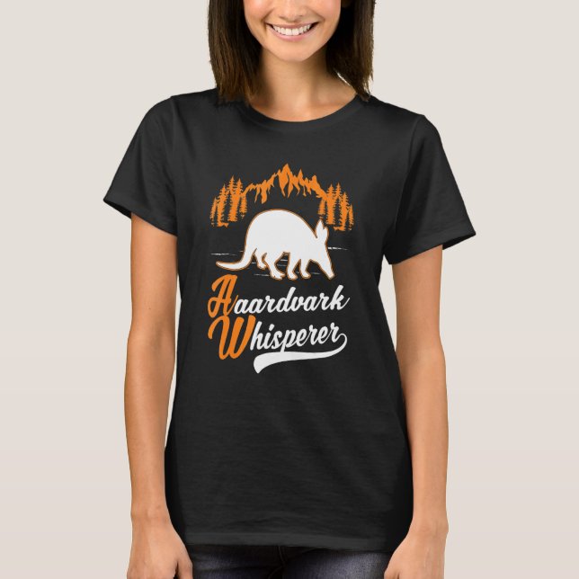 Aardvark Whisperer T-Shirt (Front)