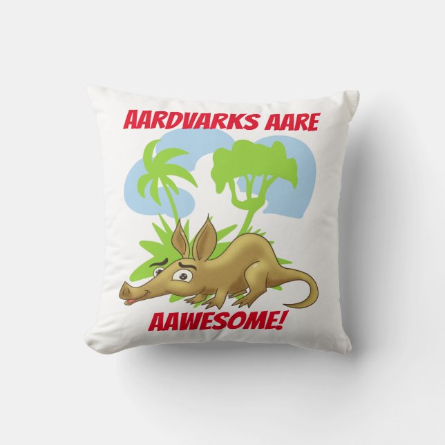 Aardvarks Aare Aawesome Cushion (Front)