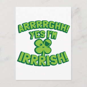 AARGHH YES I'm IRISH with a pirate SHAMROCK Postcard