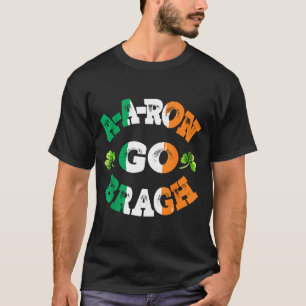 Aaron Erin Go Bragh Shamrock St.patrick's Day T-Shirt