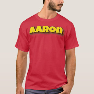 Aaron My Name Is Aaron 3 T-Shirt