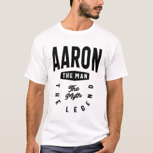 Aaron The Man The Myth The Legend Name Aaron T-Shirt