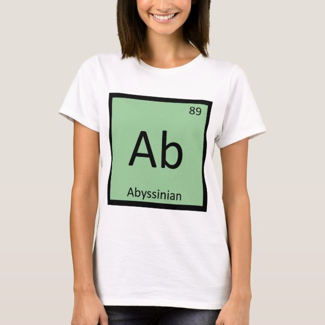 Ab - Abyssinian Chemistry Periodic Table Element T-Shirt (Front)