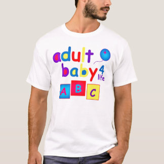 AB/Adult Baby for Life Bright Design T-Shirt