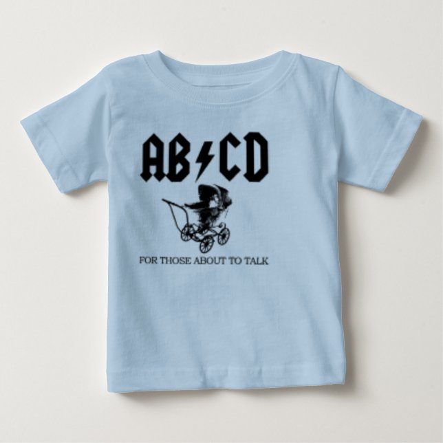 AB/CD- For those about to talk AC/DC Baby T-Shirt (Front)