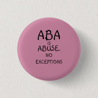 ABA Is Abuse Button