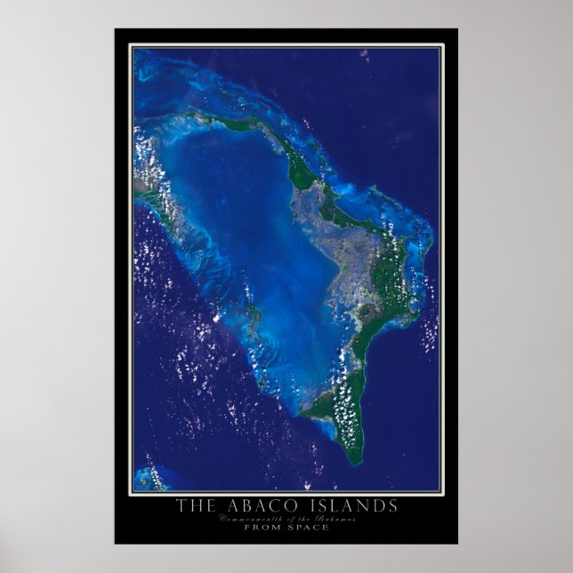 Abaco Islands Bahamas From Space Satellite Map Poster (Front)