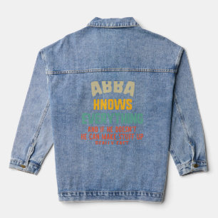 Abba Knows Everything Vintage Father s Day Denim Jacket