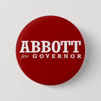 ABBOTT FOR GOVERNOR 2014 6 CM ROUND BADGE