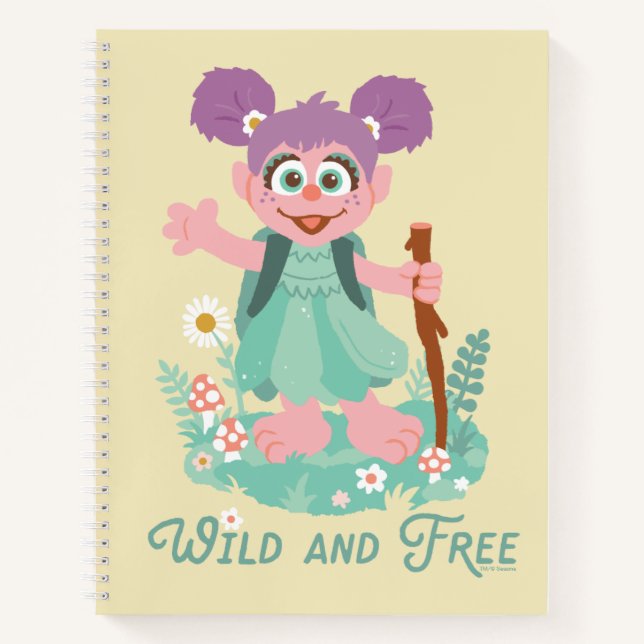 Abby Cadabby | Wild and Free Notebook (Front)