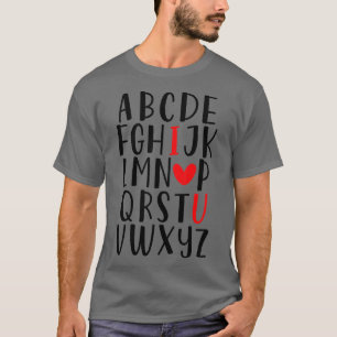 ABC Alphabet I Love You English Teacher Valentines T-Shirt